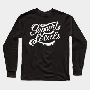 logo Support Local New Long Sleeve T-Shirt